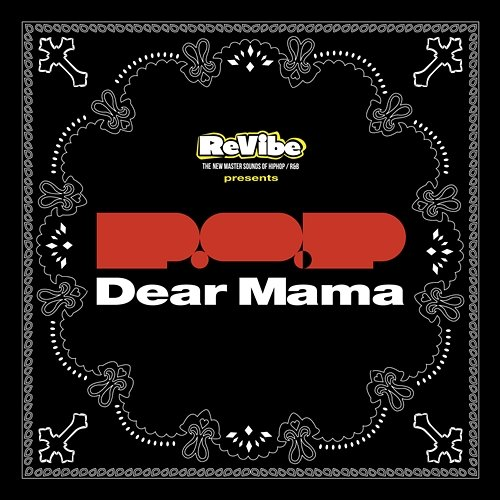 Dear Mama P.O.P