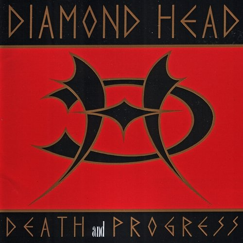 Death and Progress Diamond Head