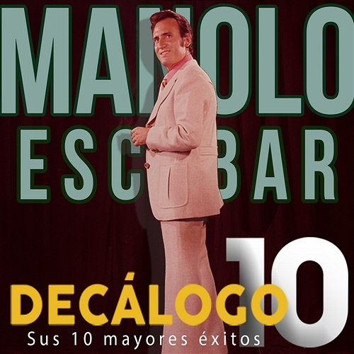 Decálogo Manolo Escobar