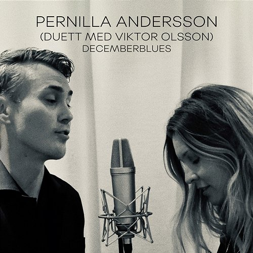 Decemberblues Pernilla Andersson feat. Viktor Olsson