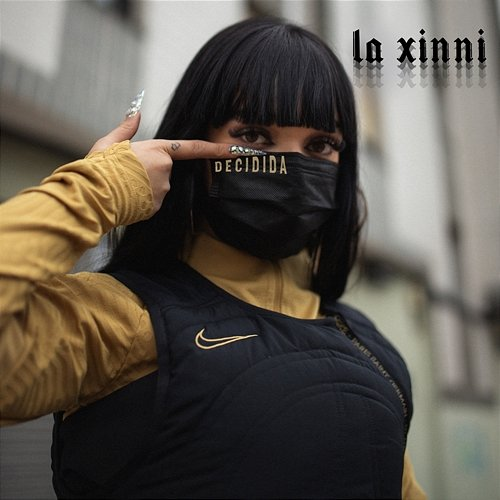 Decidida La Xinni