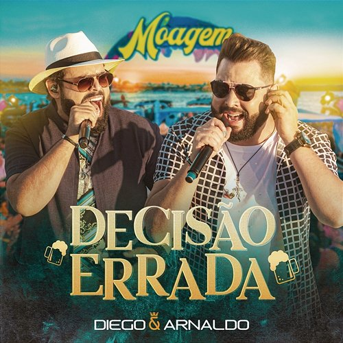 Decisão Errada Diego & Arnaldo