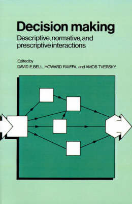 Decision Making David E. Bell
