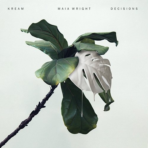 Decisions KREAM, Maia Wright