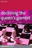 Declining The Queen's Gambit Cox John