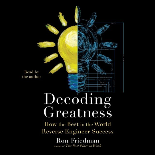 Decoding Greatness - audiobook Ron Friedman