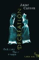 Decreation Carson Anne