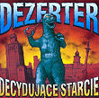 Decydujące starcie Dezerter