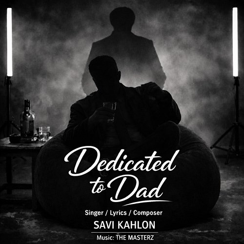 Dedicated to Dad Savi Kahlon, The Masterz