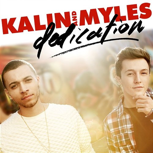 Dedication Kalin and Myles