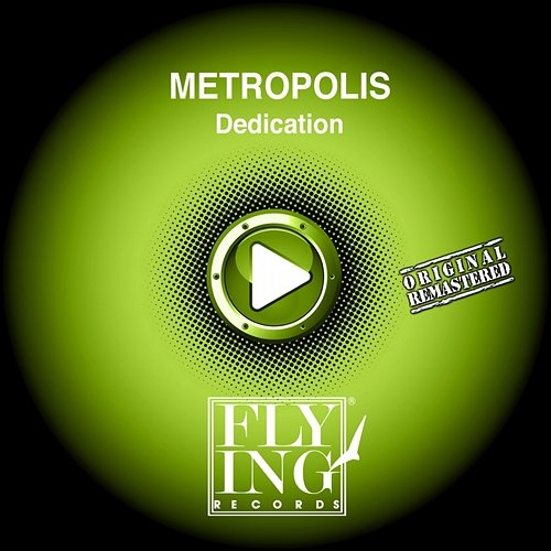 Dedication Metropolis