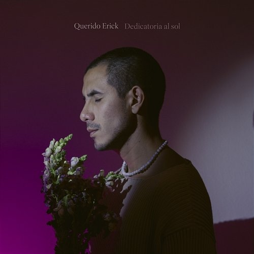 Dedicatoria al sol Querido Erick & Erick Mendoza