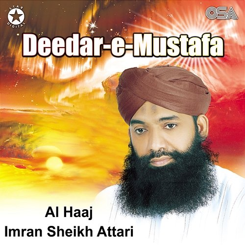 Deedar-e-Mustafa Al Haaj Imran Sheikh Attari