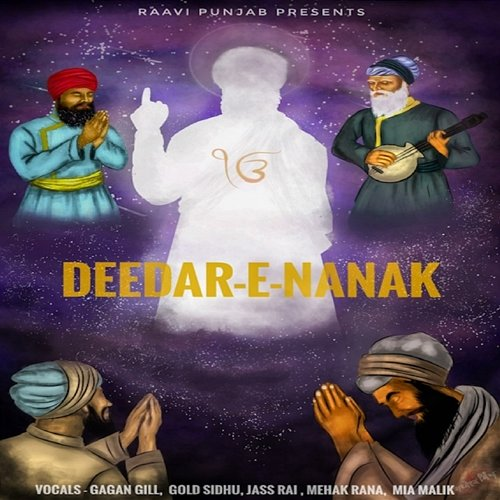Deedar-E-Nanak Jass Rai, Gagan Gill, Gold Sidhu, Mehak Rana & Mia Malik