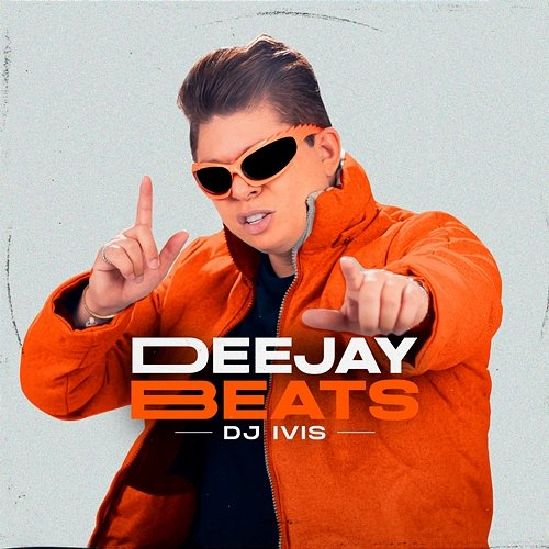 DEEJAY BEATS II DJ Ivis