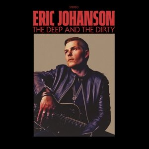 Deep and the Dirty Johanson Eric