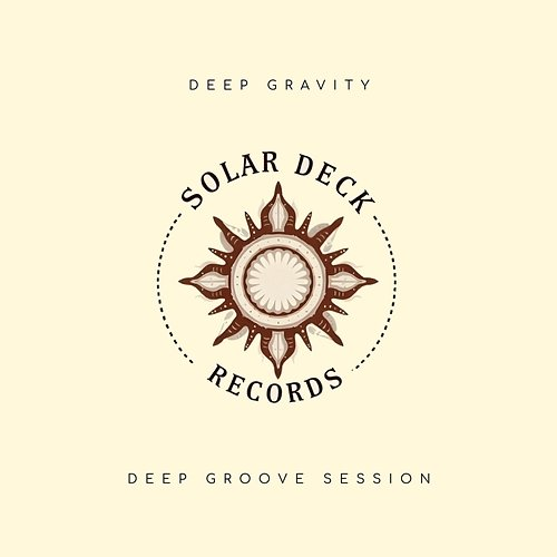 Deep Groove Session Deep Gravity