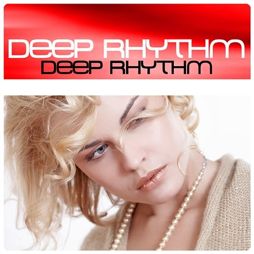 Deep Rhythm Deep Rhythm