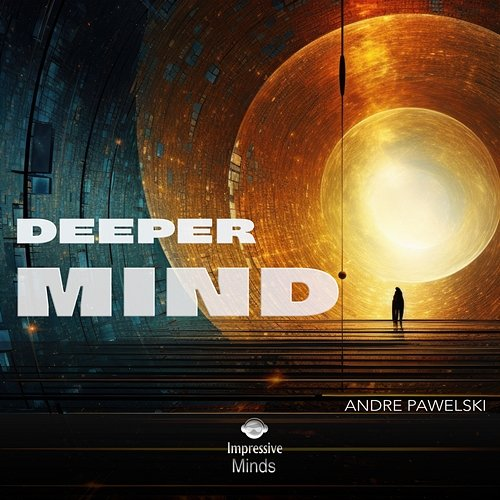 Deeper Mind Andre Pawelski