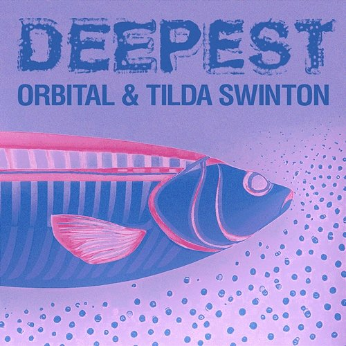 Deepest Orbital & Tilda Swinton