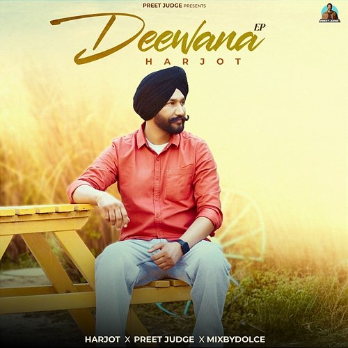 Deewana Harjot, Preet Judge, Mixbydolce