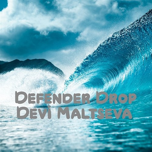 Defender Drop Devi Maltseva