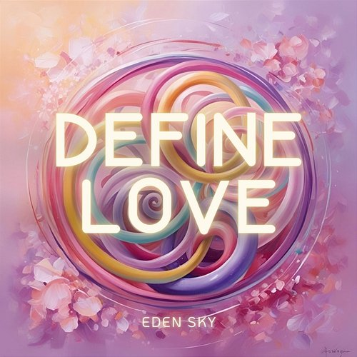 Define Love Eden Sky
