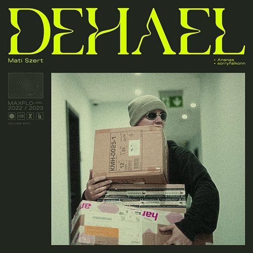 DEHAEL sorryfalkonn, Ananas, Mati Szert