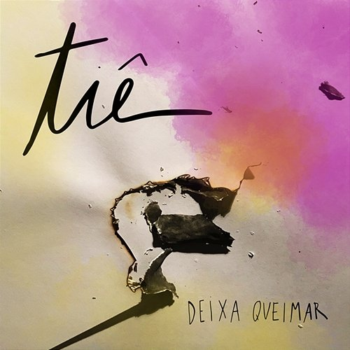 Deixa queimar Tiê
