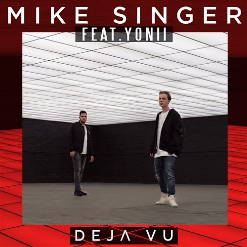 Deja Vu Mike Singer