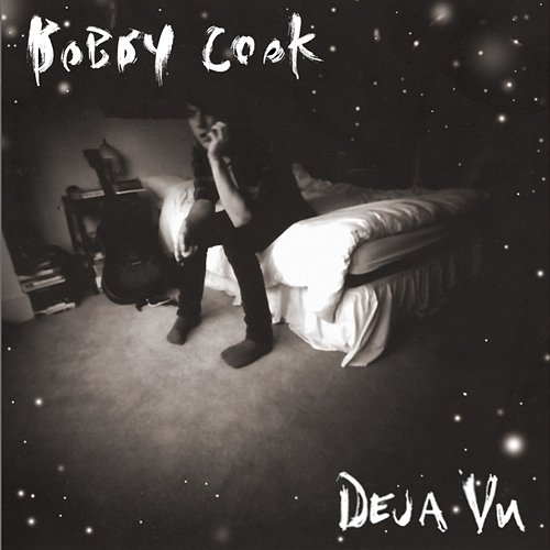 Déjà Vu Bobby Cook