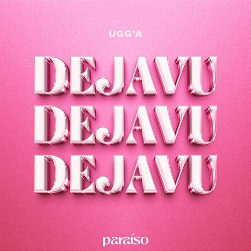 Dejavu Ugg'A