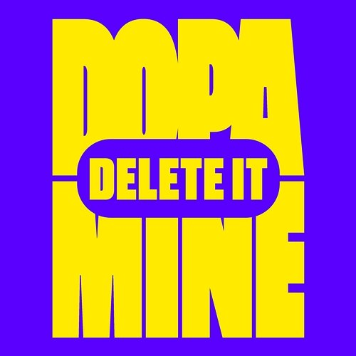Delete It Dopamine