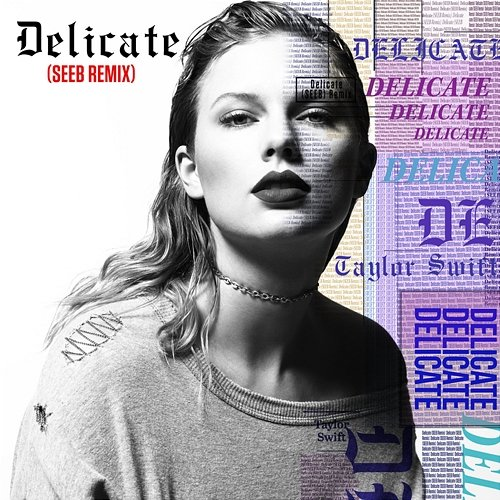 Delicate Taylor Swift, Seeb
