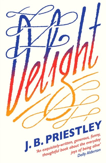 Delight J. B. Priestley