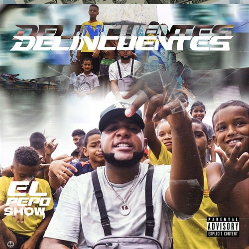 Delincuentes El Pepo Show