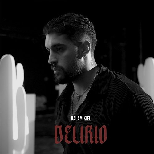 Delirio Balam Kiel