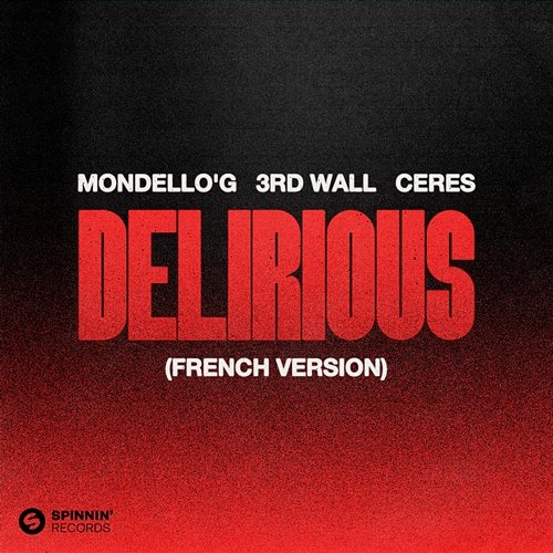 Delirious Mondello'G, 3rd Wall, Ceres