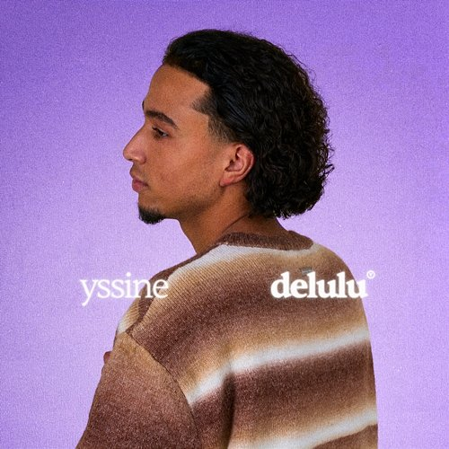 Delulu Yssine