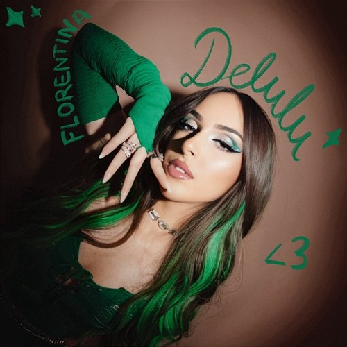 Delulu Florentina