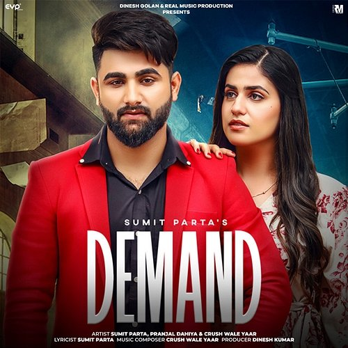 Demand Sumit Parta, Pranjal Dahiya & Crush Wale Yaar