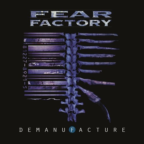 Demanufacture Fear Factory