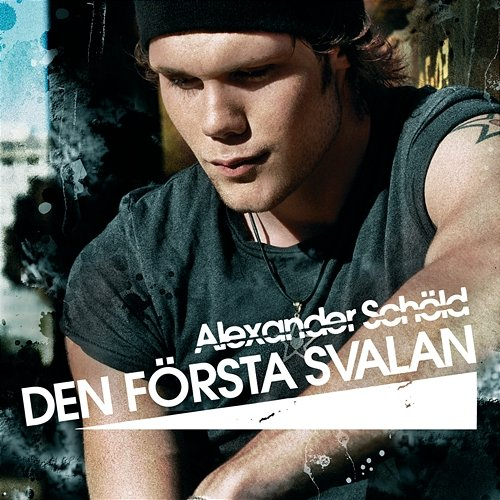 Den första svalan Alexander Schöld