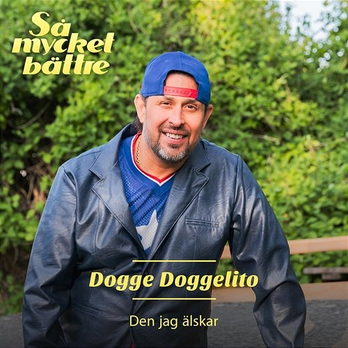 Den jag älskar Dogge Doggelito