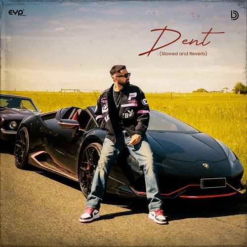 Dent Rummy Dhillon & Showkidd