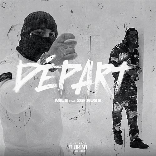 Départ MILS feat. 26KEUSS