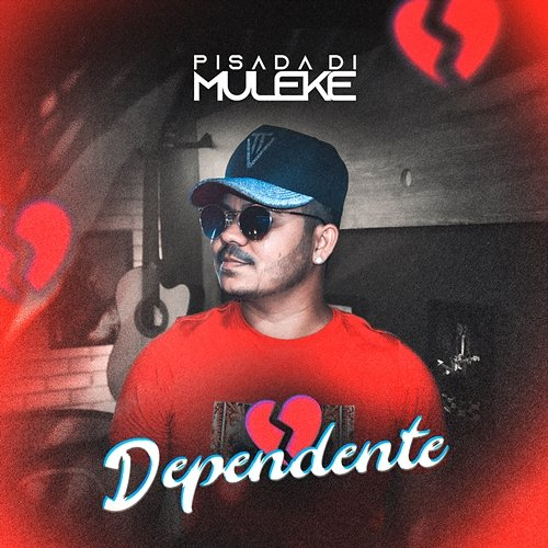 Dependente Pisada Di Muleke