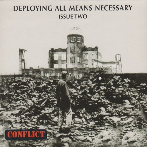 Deploying All Means Necessary Conflict
