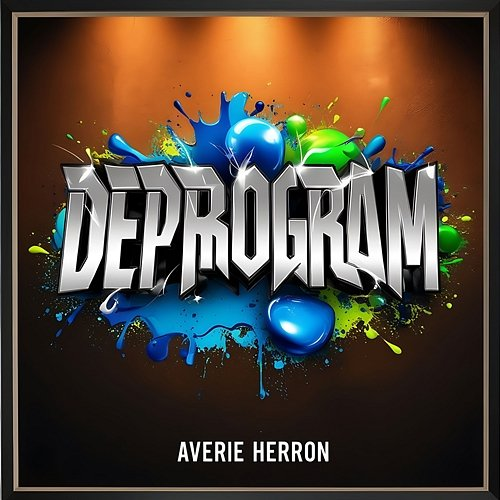 Deprogram Averie Herron