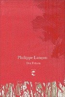 Der Fetzen Lançon Philippe